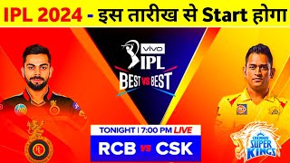 IPL 2024 Starting Date  Rcb Vs Csk IPL Match 2024  IPL 2024 Kab Hoga [upl. by Aramit]