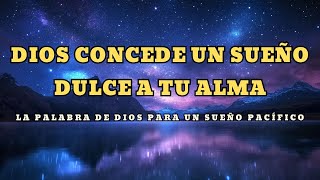 Escucha la Palabra de Dios para Dormir en Paz  Bendición de la Biblia [upl. by Sarilda949]