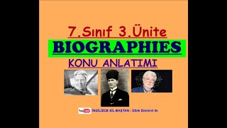 İngilizce 7 Sınıf 3 Ünite Biographies Konu Anlatımı [upl. by Rohn]