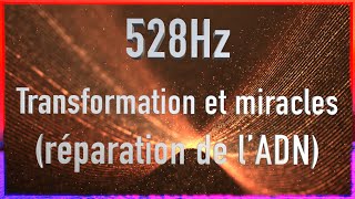 fréquence de guérison 528hz La Fréquence de lamour et des miracles  ondes thêta 4hz [upl. by Eanram727]