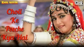 Choli Ke Peeche Kya Hai  Khalnayak  Alka Yagnik  Sunjay Dutt  Madhuri Dixit  Hindi Full Song [upl. by Sandi]