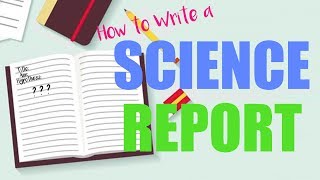 How To Write A Scientific Report [upl. by Natalina]