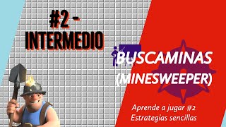 Aprende Buscaminas 2 Estrategias sencillas [upl. by Enamart]