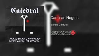 Banda Catedral  Camisas Negras [upl. by Idnyc]