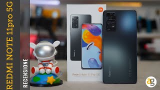 Recensione REDMI NOTE 11 Pro 5G XIAOMI [upl. by Oesile]