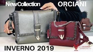 Borse ORCIANI  Nuova collezione INVERNO 2019 [upl. by Lorie]