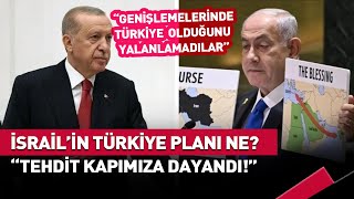 📌İsrail Tehdidi Kapımıza Dayandı Genişlemelerinde Türkiye Olduğunu Yalanlamadılar [upl. by Ettenwahs917]