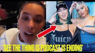 Mandii B ENDS PODCAST With Bridget Kelly amp REVEALS Her Reason For QUITTING ‘See The Thing Is’ Pod [upl. by Alegna524]