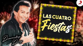 Diomedes Díaz  Las Cuatro Fiestas Letra Oficial [upl. by Middlesworth835]