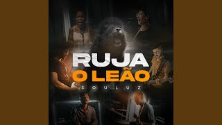 Ruja o Leão [upl. by Siekram]