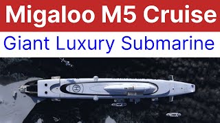 Migaloo M5 Luxury Superyacht Price Luxury Submarine [upl. by Dunning]