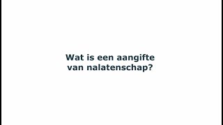 Notaristip wat is een aangifte van nalatenschap [upl. by Aitekram659]