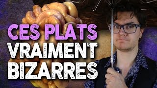 BIZARRERIE  Ces Plats Vraiment Étranges… Bon Appétit [upl. by Ahsiadal]