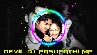 🖤Yen aasai mythiliye song dj remix devildjpasupathiMP remix song in tamil MP creations  🖤 [upl. by Ennaylloh]