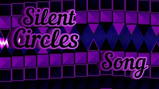 quotSILENT CIRCLESquot Song  GD Music [upl. by Anailuig]