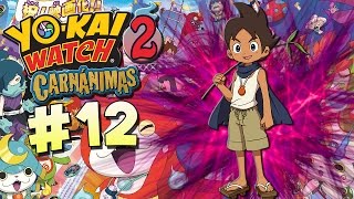 YOKAI WATCH 2 CARNÁNIMAS  PARTE 12  EL ABUELO DE NATHAN [upl. by Thomey]