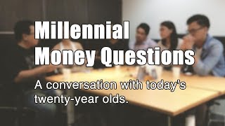 Millennial Money Questions A conversation with todays twentyyear olds [upl. by Nagard948]