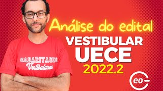 O que você precisa saber do Vestibular UECE 202202 [upl. by Stanwinn472]