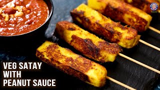 Malaysian Style Veg Satay Recipe  How To Make Satay Sauce  Paneer Satay  Easy Starters Recipes [upl. by Scheer]