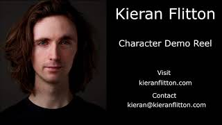 Kieran Flitton  Character Demo Reel [upl. by Legim]