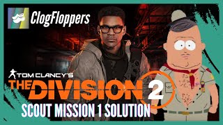 The Division 2  Y6S2 Scout Mission 1 Solution [upl. by Reis]