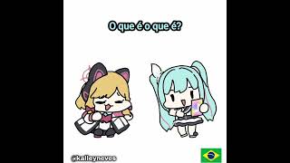 O que é o que é 3 🇧🇷 meme Momoi amp Miku [upl. by Publius]