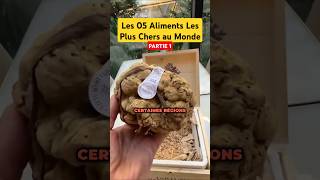 Part 1 Les 05 Aliments Les Plus Chers au Monde shorts food eating eat europe asia usa wow [upl. by Yaron]