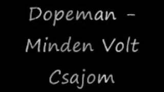 Dopeman  Minden volt csajom [upl. by Odlanier481]