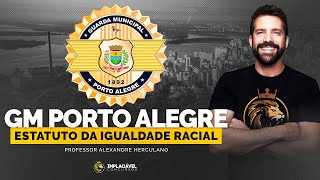 GUARDA MUNICIPAL PORTO ALEGRERS  ESTATUTO DA IGUALDADE RACIAL  LEI Nº 122882010 [upl. by Triley]