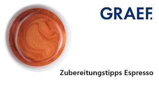 Graef  In 20 Schritten zum perfekten Espresso [upl. by Airt]