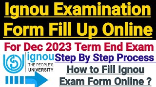 Ignou Exam Form Fill Up Online For Dec 2023 Term End Exam  Step By Step Process [upl. by Etra]