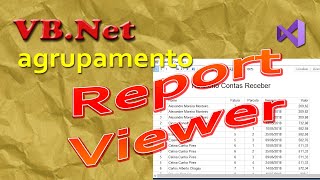 Report Viewer agrupamento de dados com VBNet SQLite Visual Studio 2019  Vídeo 2 [upl. by Uamak]