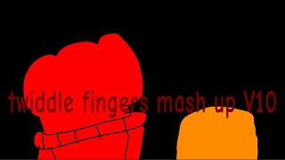 Twiddle fingers mash up V10 Final￼ mash up Maybe Credit to ￼ ZFeutasss [upl. by Yorgos]