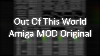 Amiga MOD Original Out Of This World [upl. by Nagud]