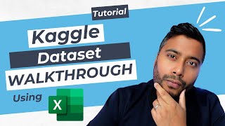 Kaggle Dataset Competition Tutorial using Excel for Beginners [upl. by Jet732]