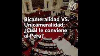 ¿Unicameralidad o bicameralidad [upl. by Olympias]