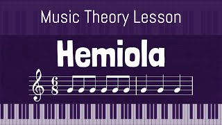 Understanding Hemiola in Music Theory A Guide for Musicians [upl. by Ethyl]