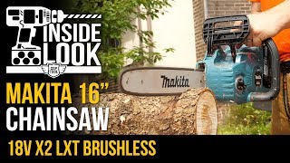 Inside Look Makita 18V X2 36V LXT Brushless Cordless 16” Chainsaw XCU04 [upl. by Lledyl832]