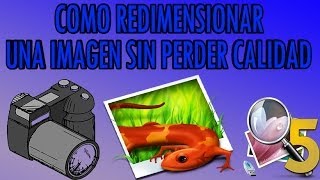 Como Redimensionar Una Imagen Sin Perder Calidad [upl. by Enrev]