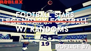 ROBLOX Football Stars with Randoms Ooftage 7 [upl. by Lenoyl]