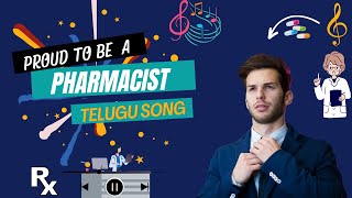 Proud to be a pharmacist Song pharmacist pharmacy pharmacysongtelugu pharmacysong newtrending [upl. by Laemaj751]