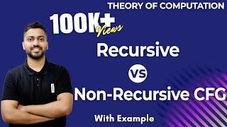 Lec66 Recursive vs NonRecursive CFG with examples  Classification of CFG [upl. by Cleland]