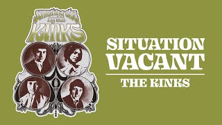 The Kinks  Situation Vacant Official Audio [upl. by Ecirtel]