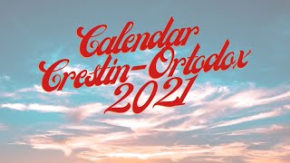 Calendar ortodox Sarbatori religioase din calendar ortodox crestin 2021 [upl. by Aisirtap804]