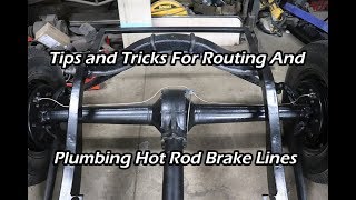 Tips and Tricks For Routing And Plumbing Hot Rod Brake Lines [upl. by Renfred]