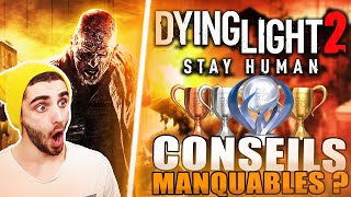 DYING LIGHT 2  GUIDE DES TROPHÉES  SUCCÈS  Objectifs Manquables  Difficulté  Durée de 500h [upl. by Josepha695]