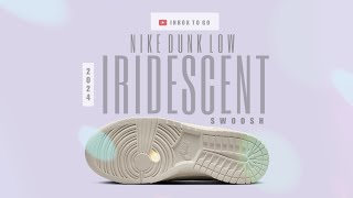 IRIDESCENT SWOOSH 2024 Nike Dunk Low DETAILED LOOK AND RELEASE DATE INFO [upl. by Annagroeg]