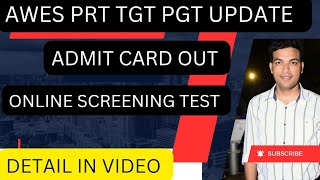 AWES PRT TGT PGT ONLINE SCREENING TEST OST NOV 2024 Admit card  AWEsost armypublicschool [upl. by Ahseniuq637]