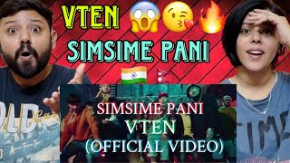 VTEN  SIMSIME PANI OFFICIAL MUSIC VIDEO REACTION [upl. by Grosz]