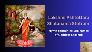 Lakshmi Ashtottara Shatanama Stotram  Navarathri Day 6 [upl. by Verene]